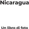 27Amigos Nicaragua: Un libro di foto