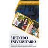 Walter L. Zambia Metodo Universitario: Il Metodo di Studio Testato da Oltre 27 Mila Studenti per Preparare Qualsiasi Esame in 7 Giorni. Contiene Tecniche di Memoria, Mappe Mentali, Lettura Veloce e Molto Altro.