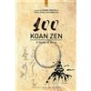 IL PUNTO D'INCONTRO Cento koan zen. Il flauto di ferro