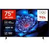 TCL 75P6K TV LED Direct da 75, TV HDR 4K, Smart TV con tecnologia Google TV (Dolby Audio, Motion Clarity, compatibile con Google Assistant e Alexa)