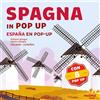 NUINUI Spagna. Viaggi in pop-up. Ediz. a colori