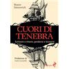 Odoya Cuori di tenebra. Scrivere e vivere, perdersi e trovarsi