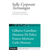 Il Mulino Sulle corporate technologies. La tecnica del decidere, nell'impresa di assicurazione
