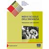 Maggioli Editore Nidi e scuole dell'infanzia. Valutazione esiti educativi