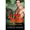 eXplicitTales Italiano Alpha Squad: Un Addestramento d'Amore: Una Serie d'Amore Paranormale