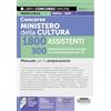 Edizioni Simone Concorso Ministero della Cultura - 1800 Assistenti - 300 Assistenti tecnici per la tutela e la valorizzazione (Cod. 02) - Manuale per la preparazione