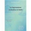 YOUCANPRINT La La legislazione scolastica in Italia. Dalla legge Casati del 1859 alle Indicazioni Nazionali del 2025