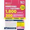 Nld Concorsi Concorso Ministero della Cultura 1800 posti. 300 assistenti tecnici per la tutela e la valorizzazione del patrimonio culturale (Cod. 02). Manuale di Teoria e quiz