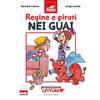 GRIBAUDO Regine e pirati nei guai. Primissime letture. Livello 3. Ediz. a colori