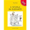 GRIBAUDO A scuola in elefante