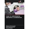 Edizioni Sapienza Laser in odontoiatria operativa e endodonzia