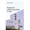 Maggioli Editore Precisazioni sull'housing sociale in Italia