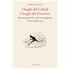 Edizioni ETS I luoghi del Collodi. I luoghi del Pinocchio. Storia e geografia reali e immaginarie di un capolavoro