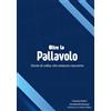 YOUCANPRINT Oltre la pallavolo. Storie di volley che nessuno racconta