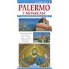 Bonechi Palermo e Monreale. Guida completa con pianta della città