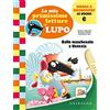 GRIBAUDO Ballo mascherato a Venezia. Le mie primissime letture con lupo. Amico lupo