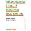 Carocci Organizzazione e qualità nei servizi socio-sanitari