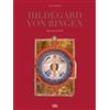 Hildegard Von Bingen. Nel cuore di Dio. Ediz. illustrata