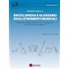 Dantone Edizioni e Musica Enciclopedia e glossario degli strumenti musicali