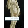 Donzelli Editore Il gesto più antico. Filosofia e icone del pudore