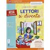 MONDADORI BRUNO Lettori si diventa 1. Il mito e l'epica. Quaderno delle ... invalsi I. L'imparafacile I. ITE I. Didastore