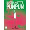 PANINI SPA Buonanotte, Punpun. New edition (Vol. 2)