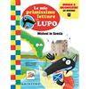 GRIBAUDO Misteri in Scozia. Le mie primissime letture con lupo. Amico lupo