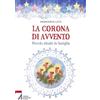 EMP La corona di Avvento. Piccolo rituale in famiglia