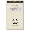 Adelphi L'abolizione dell'uomo