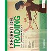 EDIZIONI LSWR I segreti del trading con Corinnah Kroft. Tutto quello che non ti viene detto da broker e guru. Con Contenuto digitale (fornito elettronicamente)