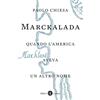 Laterza Marckalada. Quando l'America aveva un altro nome
