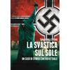 PM edizioni La svastica sul sole. Un caso di storia controfattuale