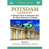 NAXOS Potsdam, Germania - Tour Musicale Di Sanssouci E Del Bach Museum Di Lipsia