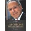 SCRIVENDA EDITORE SRL LA BIBBIA DEL MARKETING STRATEGICO