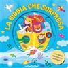 Paoline Editoriale Libri La Bibbia che sorpresa. Ediz. a colori