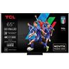 TCL - TV 65C79K 65' 4K Ultra HD QD-Mini LED Smart TV Metallico - SPEDIZIONE GRATUITA