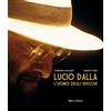 Minerva Edizioni Lucio Dalla. L'uomo degli specchi