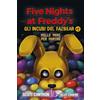 Mille Modi per Morire. Five Nights at Freddy'S. Gli Incubi Del Fazbear (Vol. 1)