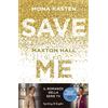 Save Me. Maxton Hall