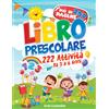 Does not apply Libro Prescolare - 222 Attività Da 3 a 6 Anni: Pronti per La Prima! 250 XXXL Pag