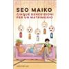 E/O Cinque benedizioni per un matrimonio