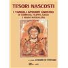 YOUCANPRINT Tesori nascosti. I Vangeli apocrifi gnostici di Tommaso, Filippo, Giuda e Maria Maddalena