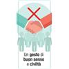 no-brand Adesivo segnaletico "Un gesto di buon senso e civiltà" (logo vietata stretta - R06410