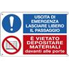 Cartelli Segnalatori Cartello alluminio 30x20cm 'uscita di emergenza.../vietato depositare...' - Z12183