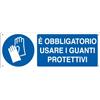 Cartelli Segnalatori Cartello alluminio 35x12,5cm 'e' obligatorio usare i guanti protettivi" - Z12167