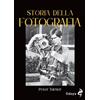 Odoya Storia della fotografia. Dalla nascita agli anni Ottanta
