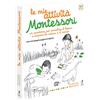 L'IPPOCAMPO RAGAZZI Le mie attività Montessori. Ediz. illustrata
