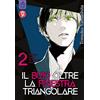 Magic Press Il buio oltre la finestra triangolare (Vol. 2)