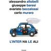 MONDADORI L'Inter ha le ali