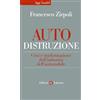 Laterza Auto-distruzione. Crisi e trasformazione dell'industria dell'automobile